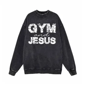 Gym And Jesus Letters Vintage Washed Sweatshirt